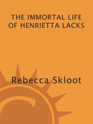 The Immortal Life of Henrietta Lacks Book Cover